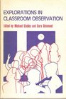 Explorations in Classroom Observation