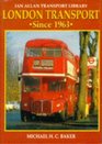 London Transport Since 1963
