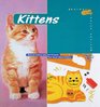 Kittens (Animal Babies Series)