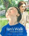 Ian's Walk A Story About Autism
