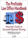 The Profitable Law Office Handbook