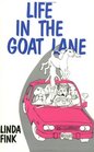Life in the Goat Lane Tales from the Kidding Pen