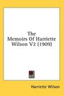The Memoirs Of Harriette Wilson V2