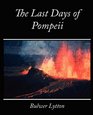 The Last Days of Pompeii  Bulwer Lytton