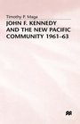 John FKennedy and the New Pacific Community 196163
