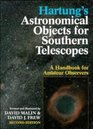 Hartung's Astronomical Objects for Southern Telescopes  A Handbook for Amateur Observers