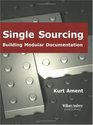 Single Sourcing  Building Modular Documentation