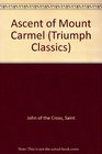 Ascent of Mount Carmel (Triumph Classics)