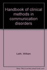 Handbook of clinical methods in communication disorders