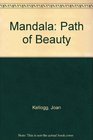 Mandala: Path of Beauty
