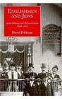 Englishmen and Jews  Social Relations and Political Culture 18401914