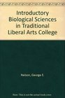 Introductory Biological Sciences in Traditional Liberal Arts College