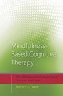 MindfulnessBased Cognitive Therapy Distinctive Features
