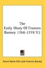 The Early Diary Of Frances Burney 17681778 V2