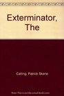 The Exterminator