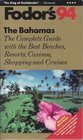 Bahamas '94 : The Complete Guide with the Best Beaches, Resorts, Casinos, Shopping and Cruises