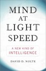 Mind at Light Speed A New Kind of Intelligence