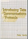 Introducing Data Communications Protocols