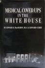 Medical Cover-Ups in the White House