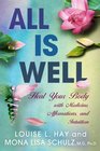 All Is Well Heal Your Body with Medicine Affirmations and Intuition