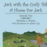 Jack with the Curly Tail A Home For Jack Episode One