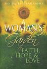 A Woman's Garden of Faith, Hope & Love (365 Daily Devotions)