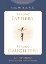 Strong Fathers Strong Daughters Devotional