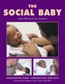 The Social Baby Understanding Babies' Communication from Birth