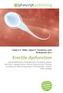 Erectile dysfunction: Sexual dysfunction, Prostatectomy, Circulatory system, Hormone, Hypogonadism, Adverse drug reaction, Placebo, Conspiracy of silence ... Prostaglandin, Urethra, PDE5 inhibitor