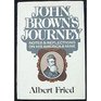 John Brown's journey Notes and reflections on his America and mine