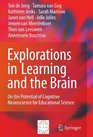 Explorations in Learning and the Brain On the Potential of Cognitive Neuroscience for Educational Science