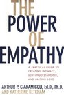 The Power of Empathy A Practical Guide to Creating Intimacy SelfUnderstanding and Lasting Love in Your Life