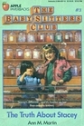 The Truth About Stacey (Baby-Sitters Club, Bk 3)