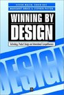 Winning by Design Technology Product Design and International Competitiveness