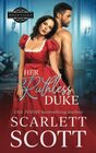 Her Ruthless Duke A Guardian Ward Regency Romance