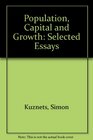 Population capital and growth Selected essays