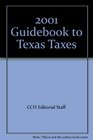 2001 Guidebook to Texas Taxes