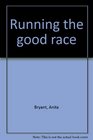 Running the good race