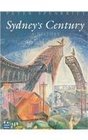 Sydney's Century A History