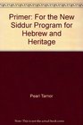 Primer For the New Siddur Program Print Writing Workbook
