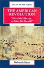 The American Revolution Give Me Liberty or Give Me Death