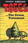 Trees The Green Testament