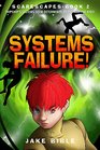ScareScapes Book Two Systems Failure