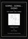 Goinggoinggone The Client Dies Twice Three Plays