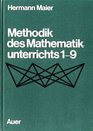 Methodik des Mathematikunterrichts 1 bis 9 Theoret Teil