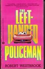 LeftHanded Policeman