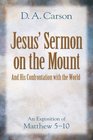Jesus’ Sermon On The Mount And His Confrontation With The World
