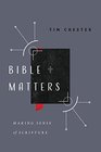 Bible Matters Making Sense of Scripture
