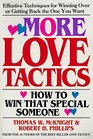 More Love Tactics How to Win that Special Someone
