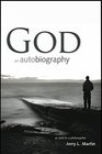 God An Autobiography as told to a philosopher
